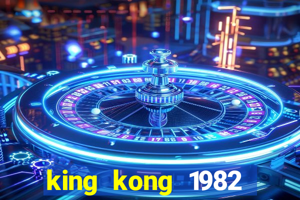 king kong 1982 elenco king kong 1982